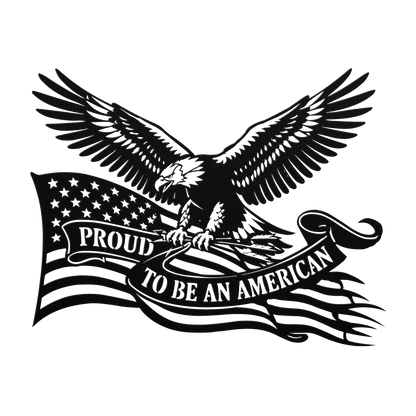 Proud to Be an American metal wall art in black — patriotic bald eagle flag sign