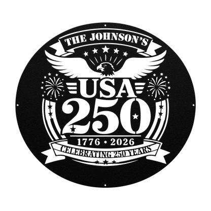 America 250 personalized round metal sign on an outdoor fence — July 4th 2026 semiquincentennial commemorative wall art

